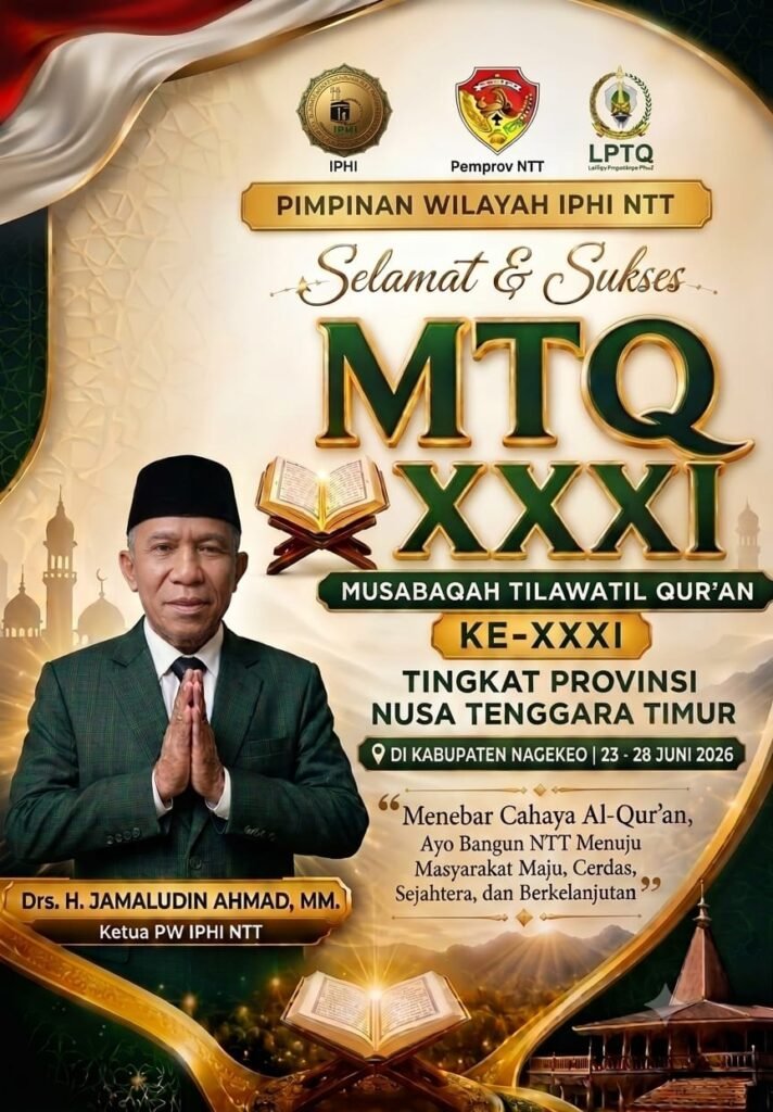 Pimpinan Wilayah IPHI NTT Sampaikan Ucapan Selamat dan Sukses atas Pelaksanaan MTQ ke-XXXI Tingkat Provinsi Nusa Tenggara Timur Tahun 2026 6 selamat mtq